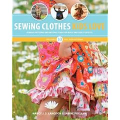 Sewing Clothes Kids Love: Sewing Patterns and Instructions for Boys' and Girls' Outfits