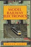 Complete Book of Model Railway Electronics
