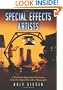 Special Effects Artists: A Worldwide Biographical Dictionary of the Pre-Digital Era with a Filmography