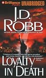 Loyalty in Death (In Death, No. 9)