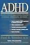 ADHD: Attention-Deficit Hyperactivity Disorder in Children, Adolescents, and Adults