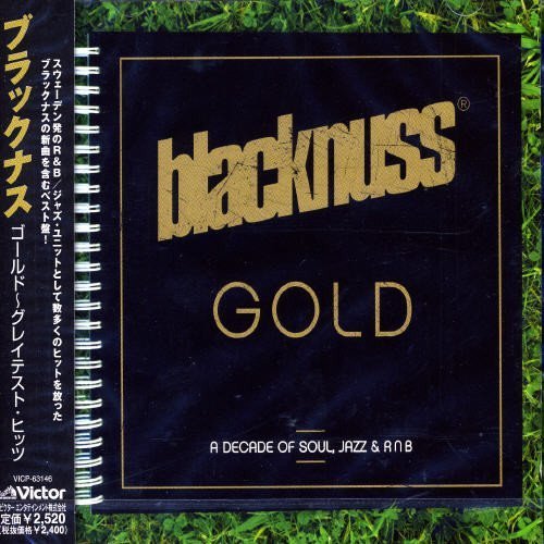 Blacknuss - Gold-A Decade Of Soul. Jazz &amp; Rnb By Blacknuss (2005-09-22) - Zortam Music