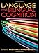 Language and Bilingual Cognition