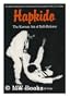 Hapkido: The Korean Art of Self-Defense