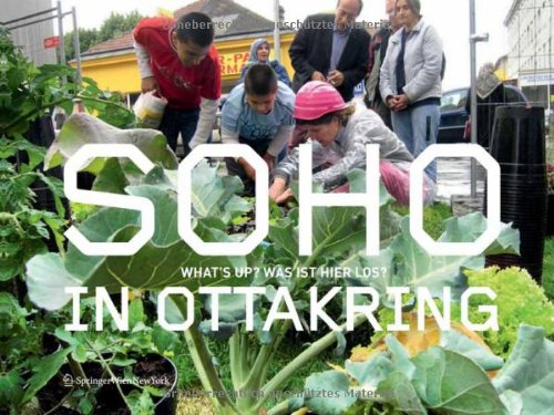 SOHO IN OTTAKRING: Whats up? Was ist hier los? (German and English Edition)