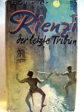 Rienzi, der letzte Tribun - Edward Bulwer Lytton Lytton