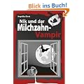 Nik und der Milchzahnvampir (Nik und ...)