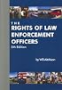 The Rights of Law Enforcement Officers