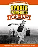 Sports in America, 1900-1919