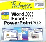 PROFESSOR TEACHES WORD , EXCEL & POWERPOINT 2003 +PRFESSOR TEACHES WINDOWS XP