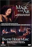 Magic in the Air & Bantry House Music / West Cork Chamber Music Festival