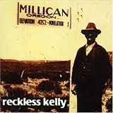Revue Reckless Kelly  / Millican