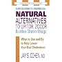 Natural Alternatives to Lipitor, Zocor & Other Statin Drugs: What to Use And Do to Help Lower Your Bad Cholesterol (Square One Health Guides)