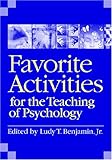 Favorite Activities for the Teaching of Psychology (Activities Handbook for the Teaching of Psychology)