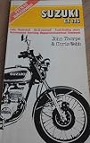 Bikebook of the Suzuki GT 125 : a guide to maintenance, service and overhaul