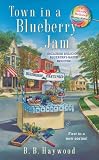 Town In a Blueberry Jam (CANDY HOLLIDAY MYSTERY)