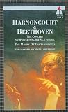 Harnoncourt And Beethoven - The Concert / The Making Of The Symphonies [VHS] [1990]