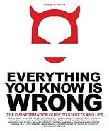 Everything You Know Is Wrong