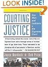 Courting Justice: Gay Men And Lesbians V. The Supreme Court