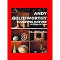 Andy Goldsworthy: Touching Nature: Special Edition