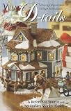 Department 56 Village D-tails: A Reference Source and Secondary Market Guide, 2nd Edition