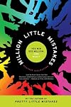 A Million Little Mistakes