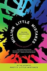 A Million Little Mistakes