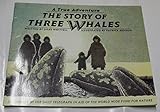 The story of three whales