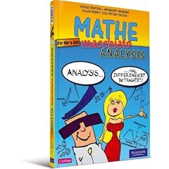 Mathe macchiato Analysis: Cartooonkurs Differenzial- und Intergralrechnung f�r Sch�ler und Studenten