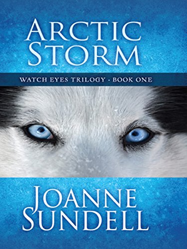 Arctic Storm (Watch Eyes Triology)