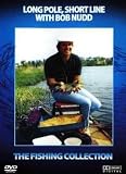 Long Pole, Short Line With Bob Nudd