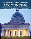 Government and Not-for-Profit Accounting: Concepts and Practices
