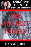 The Ancient Books: A Young Adult Werewolf Romance Story (Jareds Quest (2))