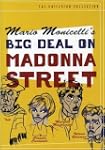 Big Deal on Madonna Street