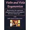 Violin and Viola Ergonomics: Determine the Optimum Playing Position and Support for Your Body Type