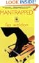 Mantrapped: A Novel