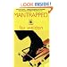 Mantrapped: A Novel