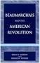 Beaumarchais and the American Revolution