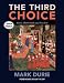 The Third Choice: Islam, Dhimmitude and Freedom