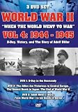World War II: When the World Went to War, Vol. 4 - 1944-1945