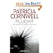 Flucht: Kay Scarpettas 2. Fall: Ein Kay-Scarpetta-Roman