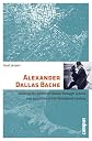 Alexander Dallas Bache: Building the American Nation through Science and Education in the Nineteenth Century