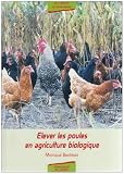 Elever les poules en agriculture biologique
