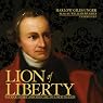 Lion of Liberty: Patrick Henry and the Call to a New Nation
