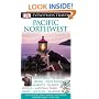 Pacific Northwest (DK Eyewitness Travel Guide)