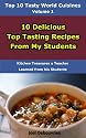 10 Top Tasting Recipes From My Students (Top 10 Tasty World Cuisines)