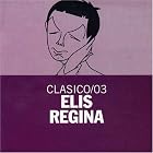 Clasico 03 by Elis Regina