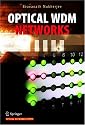 Optical WDM Networks (Optical Networks)