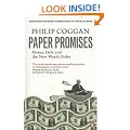 Paper Promises: Money, Debt and the New World Order