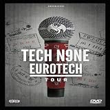 Tech N9ne: EuroTech Tour